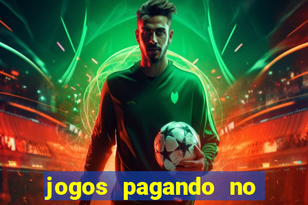 jogos pagando no cadastro 2024